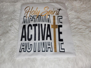 Holy Spirit Activate Shirt/Sweater